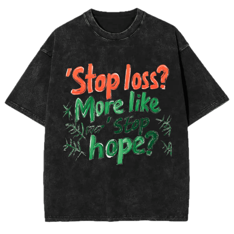 Stop loss Vintage meme tshirt